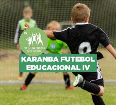 Projeto Karanba Futebol Educacional IV