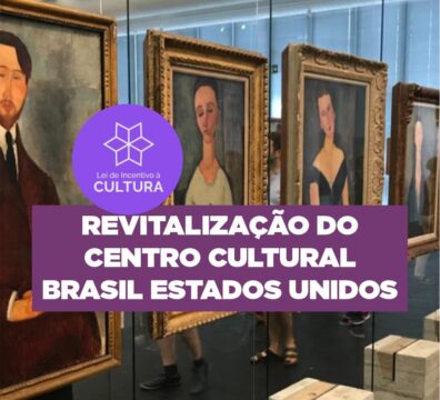 Revitalização do Centro Cultural Brasil Estados Unidos