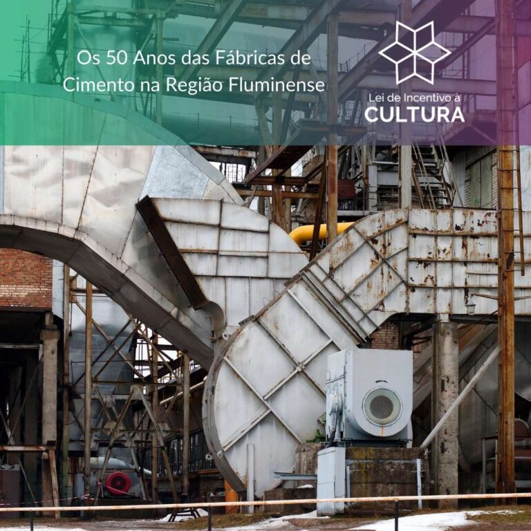 Conheça o Projeto Os 50 anos das fábricas de cimento na Região Fluminense