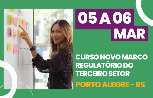 Curso Novo Marco Regulatório do Terceiro Setor (MROSC) – Lei 13.019 – Porto Alegre – RS