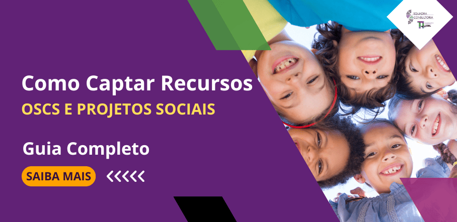 Como Captar Recursos para ONGs e Projetos Sociais: Guia Completo
