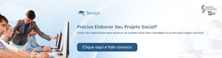 O que Colocar no Objeto do Projeto Social?