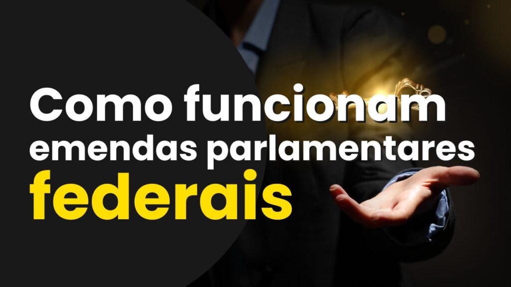 Emendas Parlamentares Federais: Guia Completo 2025