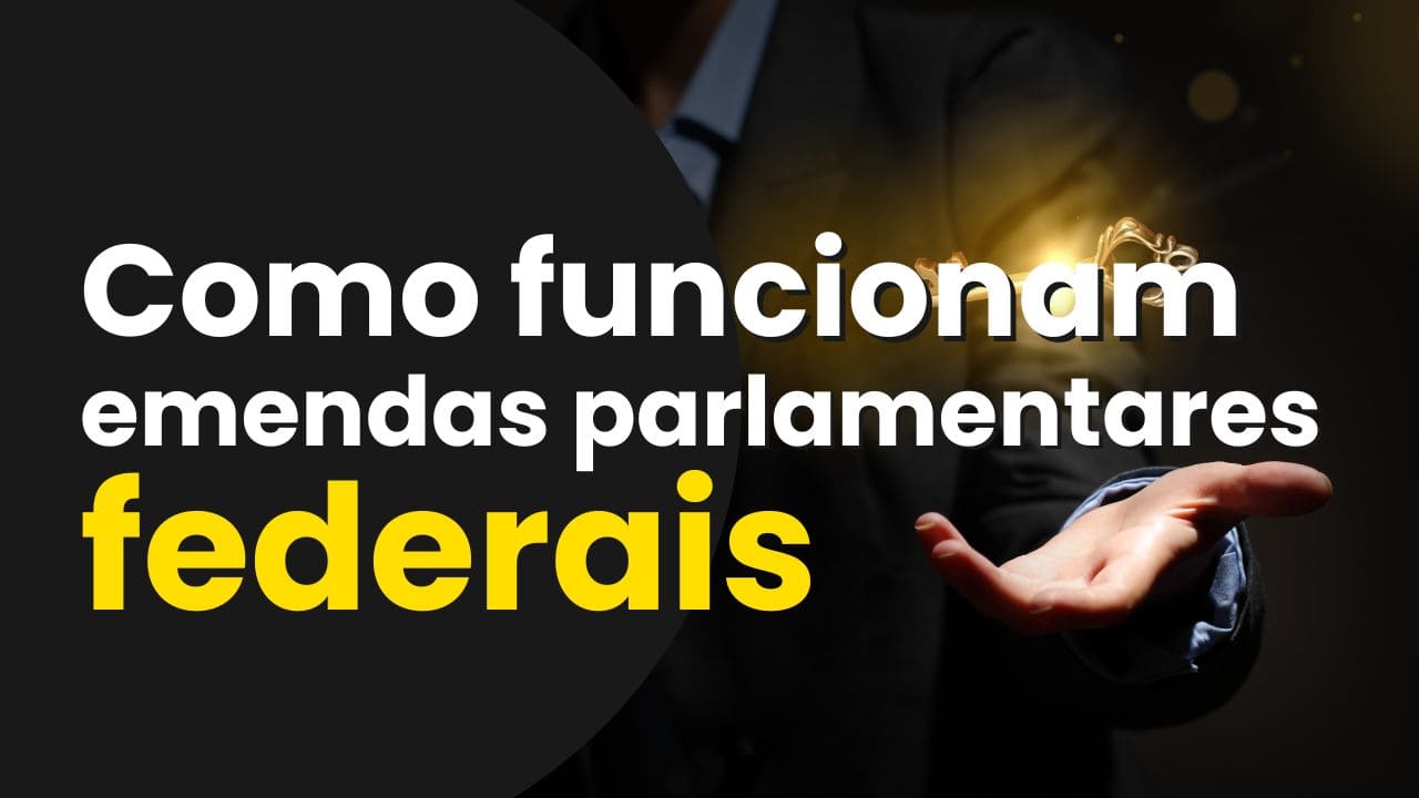 Emendas Parlamentares Federais: Guia Completo 2025