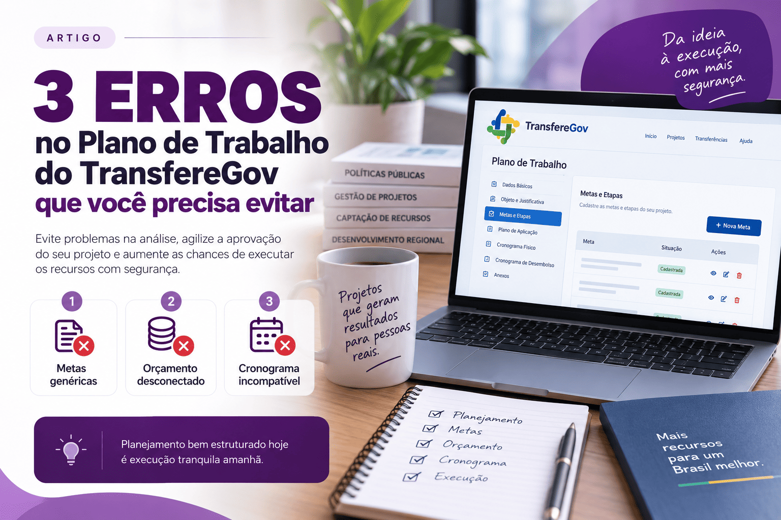 3 Erros no Plano de Trabalho do TransfereGov