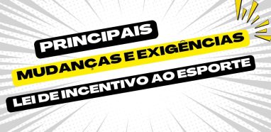 Principais mudanças e exigências da Lei do Esporte