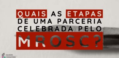 Quais as etapas de uma parceria celebrada pelo MROSC?