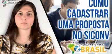 Como cadastrar uma Proposta no SICONV Plataforma Mais Brasil?