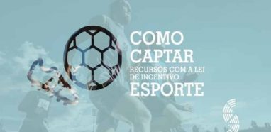 como-captar-recursos-com-a-lei-de-incentivo-ao-esporte