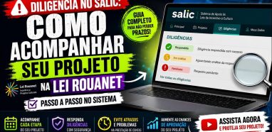 Miniatura do vídeo: Diligência no Salic: Como Acompanhar seu Projeto na Lei Rouanet (Passo a Passo no Sistema)