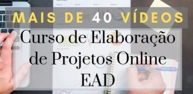 mais-de-40-videos-passo-a-passo-no-curso-de-elaboracao-de-projetos-online-ead