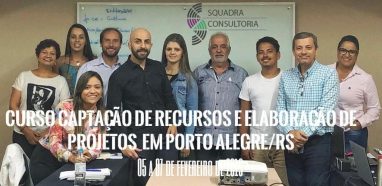 Curso Captação de Recursos e Elaboração de Projetos realizado em Porto Alegre/RS nos dias 05 a 07 de fevereiro de 2019 (Oficina Prática)